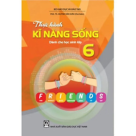 Sách] - Thực hành kĩ năng sống dành cho học sinh lớp 6