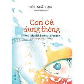 Sách - Con Cá Dung Thông (Thích Nhất Hạnh)