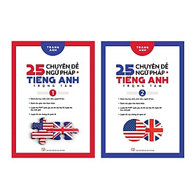 Sách - Combo 25 Chuyên Đề Ngữ Pháp Tiếng Anh Trọng Tâm (2 Tập)