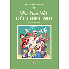 Sách - Thư Bác Hồ Gửi Thiếu Nhi - Kim Đồng