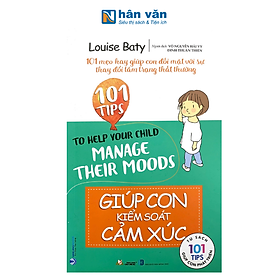 101 Tips - Giúp Con Kiểm Soát Cảm Xúc