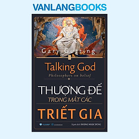 Sách - Thượng Đế Trong Mắt Các Triết Gia - Văn Lang