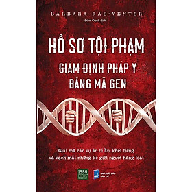 Hồ Sơ Tội Phạm - Giám Định Pháp Y Bằng Mã Gen
