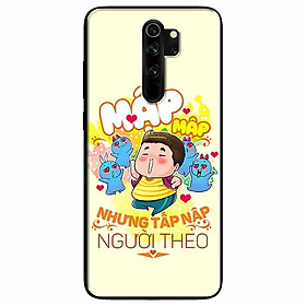 Ốp lưng in cho Redmi Note 8 Pro Mẫu Mập Tấp Người Theo Nam