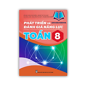 Sách - Phát triển và đánh giá năng lực toán 8