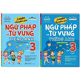 Sách - Global Success - Luyện Chuyên Sâu Ngữ Pháp Và Từ Vựng Tiếng Anh Lớp 3 - Cơ Bản Và Nâng Cao - Combo 2 Tập - Minh Thắng