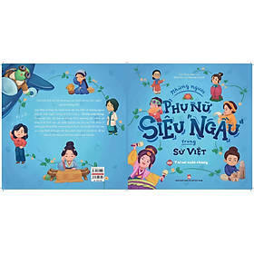 NHỮNG NGƯỜI PHỤ NỮ SIÊU “NGẦU”  TRONG SỬ VIỆT - Tập 3 Tài nữ xuất chúng 