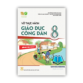 Sách - Vở thực hành Giáo dục công dân 8 (Kết nối tri thức với cuộc sống)