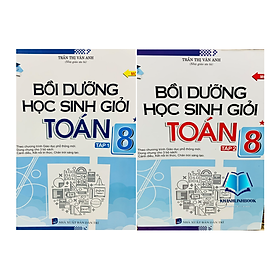 Sách - Combo Bồi dưỡng học sinh giỏi toán 8 - tập 1 + 2 ( theo chương trình giáo dục phổ thông mới )