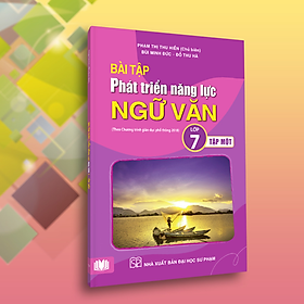 Bài tập phát triển năng lực ngữ văn lớp 7 tập 1 - PB1