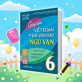 Sách - Giúp Em Viết Đoạn Và Bài Văn Hay Ngữ Văn Lớp 6 - Megabook