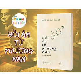 Hồi âm từ phương Nam – Huỳnh Như Phương - NXB Đà Nẵng