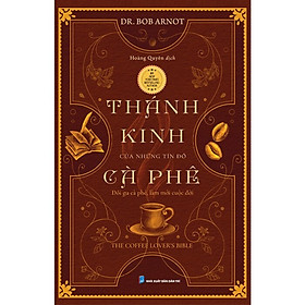 Thánh Kinh Của Những Tín Đồ Cà Phê (Tái Bản 2025)