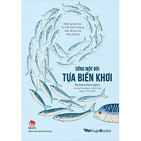 Combo 2 Cuốn sách: Sống Một Đời Tựa Biển Khơi - Những Bài Học Trí Tuệ Nhẹ Nhàng Sâu Lắng Của Đại Dương + Sống Như Những Cái Cây - Những Bài Học Nhỏ Để Có Nguồn Hạnh Phúc Bất Tận (Tái Bản 2021)