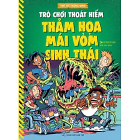 Trò Chơi Thoát Hiểm - Thảm Họa Mái Vòm Sinh Thái