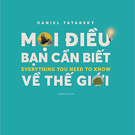 Sách Mọi điều bạn cần biết về thế giới - Nhã Nam - BẢN QUYỀN