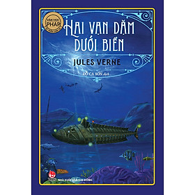 Hai Vạn Dặm Dưới Biển (Tái Bản 2022)