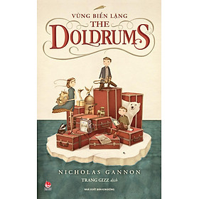 Kim Đồng - The Doldrums - Vùng biển lặng