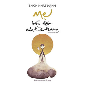 Sách Mẹ - Biểu Hiện Của Tình Thương (Tái bản năm 2024)