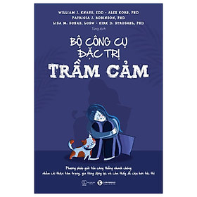 Sách - Bộ Công Cụ Đặc Trị Trầm Cảm - Nhiều Tác Giả - NXB Thế Giới