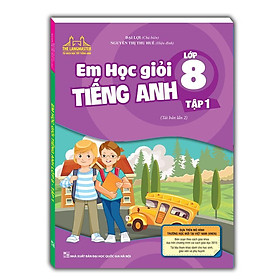 Sách - The Langmaster - Em Học Giỏi Tiếng Anh Lớp 8 - Tập 1 - Minh Thắng