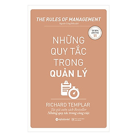 Tủ Sách Hay Dành Cho Nhà Quản Lý: Những Quy Tắc Trong Quản Lý (Tái Bản 2019) Tặng Sổ Tay Giá Trị (Khổ A6 Dày 200 Trang)
