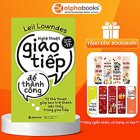 Nghệ thuật giao tiếp để thành công (Tái Bản 2020) - Bản Quyền