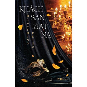 Khách sạn mặt nạ (Tập 1) -  Bản Quyền