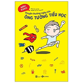 Chuyện Thường Ngày Của Ông Tướng Tiểu Học