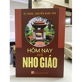 Sách - Hôm Nay Với Nho Giáo - NXB Tổng Hợp