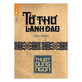 Sách - Tứ Thư Lãnh Đạo - Thuật Dụng Ngôn - Thái Hà Books