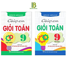Sách - Giúp Em Giỏi Toán Lớp 9 - Bám Sát SGK Kết Nối Tri Thức Với Cuộc Sống - Hồng Ân