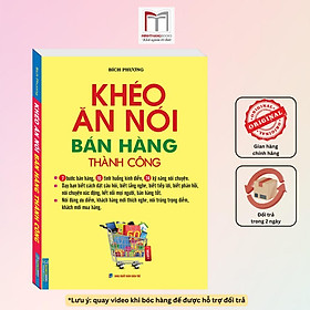 Sách - Khéo Ăn Nói Bán Hàng Thành Công - Bìa Mềm - Minh Thắng