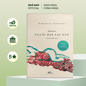 Sách - Series tác giả Kawabata Yasunari (cập nhật) - Nhã Nam Official