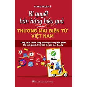 Sách - Bí Quyết Bán Hàng Hiệu Quả Trên Sàn Thương Mại Điện Tử Việt Nam - NXB Phụ Nữ