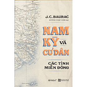 Nam Kỳ Và Cư Dân Các Tỉnh Miền Đông