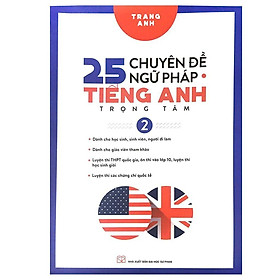 Sách - 25 Chuyên Đề Ngữ Pháp Tiếng Anh Trọng Tâm - Tập 2 - Huy Hoàng Bookstore