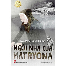 Sách - Ngôi Nhà Của Matryona - NXB Phụ Nữ