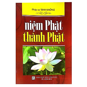 Sách - Niệm Phật Thành Phật - Chính Thông Book