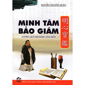 Minh Tâm Bảo Giám - Gương Quý Soi Sáng Tâm Hồn