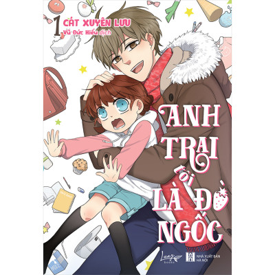 Anh Trai Tôi Là Đồ Ngốc – Tập 1