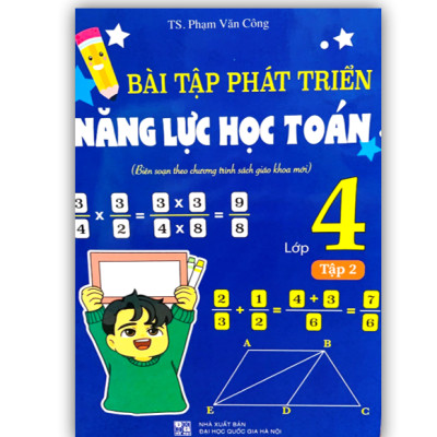 Sách - Combo Bài Tập Phát Triển Năng Lực Học Toán 4 Tập 1 + 2 ( Biên Soạn Theo Chương Trình SGK Mới )