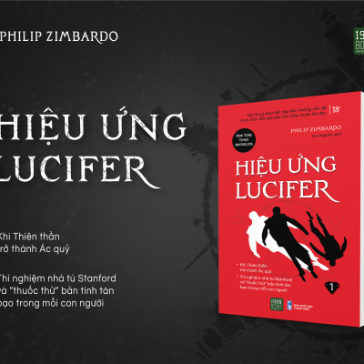 Hiệu ứng Lucifer (Tập 1) - Philip Zimbardo (1980BOOKS HCM)