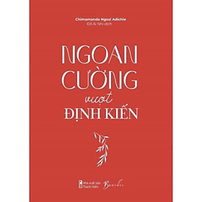 Sách - Ngoan Cường Vượt Định Kiến - Chimamanda Ngozi Adichie - AZ Việt Nam