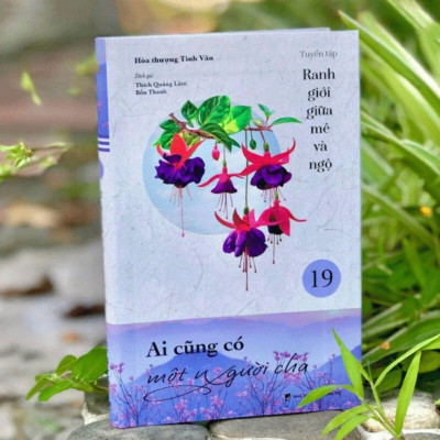 Sách - Ai Cũng Có Một Người Cha - Tập 19 - Tuyển Tập Ranh Giới Giữa Mê Và Ngộ - Vĩnh Nghiêm Books