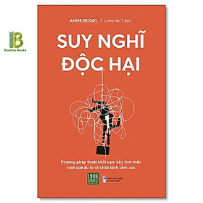Sách - Suy Nghĩ Độc Hại - Anne Bogel - 1980 Books