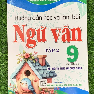 sách - hướng dẫn học và làm bài ngữ văn 9 - tập 2 bám sát sgk kết nối tri thức với cuộc sống) (HA-MK)