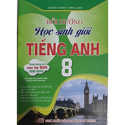 SÁCH-Bồi Dưỡng Học Sinh Giỏi Tiếng Anh Lớp 8  ( theo chương trình giáo dục phổ thông mới )HA-MK