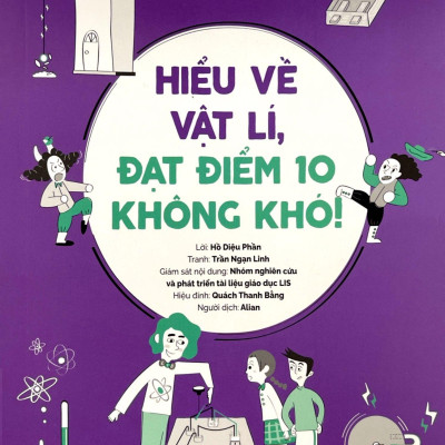Hiểu Về Vật Lí, Đạt Điểm 10 Không Khó! - Tập 2