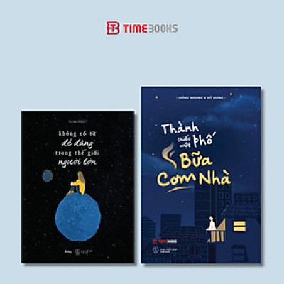 Combo 3 cuốn sách Thành Phố Thiếu Một Bữa Cơm Nhà + Không Có Từ Dễ Dàng Trong Thế Giới Người Lớn + Công Bằng Trên Đời Là Do Bạn Nỗ Lực Giành Lấy